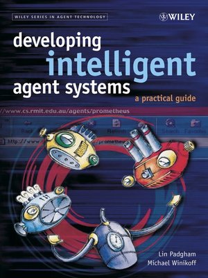 cover image of Developing Intelligent Agent Systems